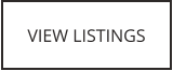 VIEW LISTINGS